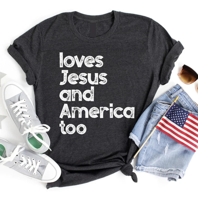 Love Jesus and America Too