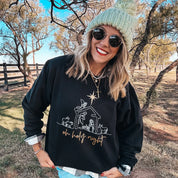 Oh Holy Night Sweatshirt