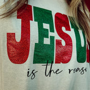 Jesus is the Reason Glitter Tee