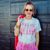 Feelin’ the Love Tee